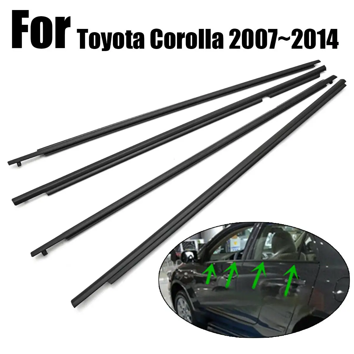 

4 Pcs Weatherstrip Window Moulding Trim Seal Belt For Toyota Corolla 2007-2014