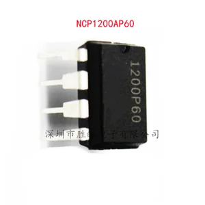 (10PCS) NEW NCP1200AP60 1200AP60 NCP1200P60 1200P60 Straight In DIP-8 Integrated Circuit