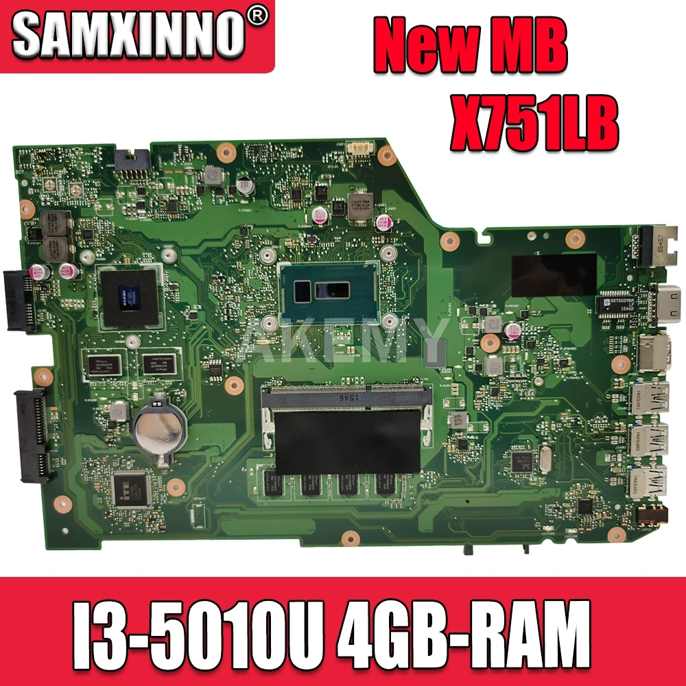 

Материнская плата SAMXINNO X751LB Материнская плата ASUS X751LJ X751LB A751L X751L для ноутбука I3-5010U/5005U 4GB-RAM GT920M экран EDP