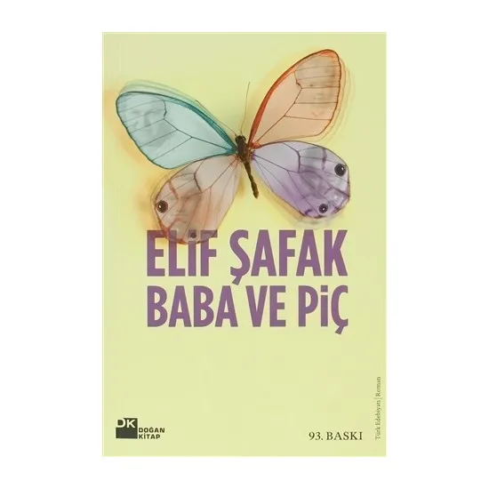 

Dad And Bastard Elif Turkish books Turkish literature anatolian literary republic literature