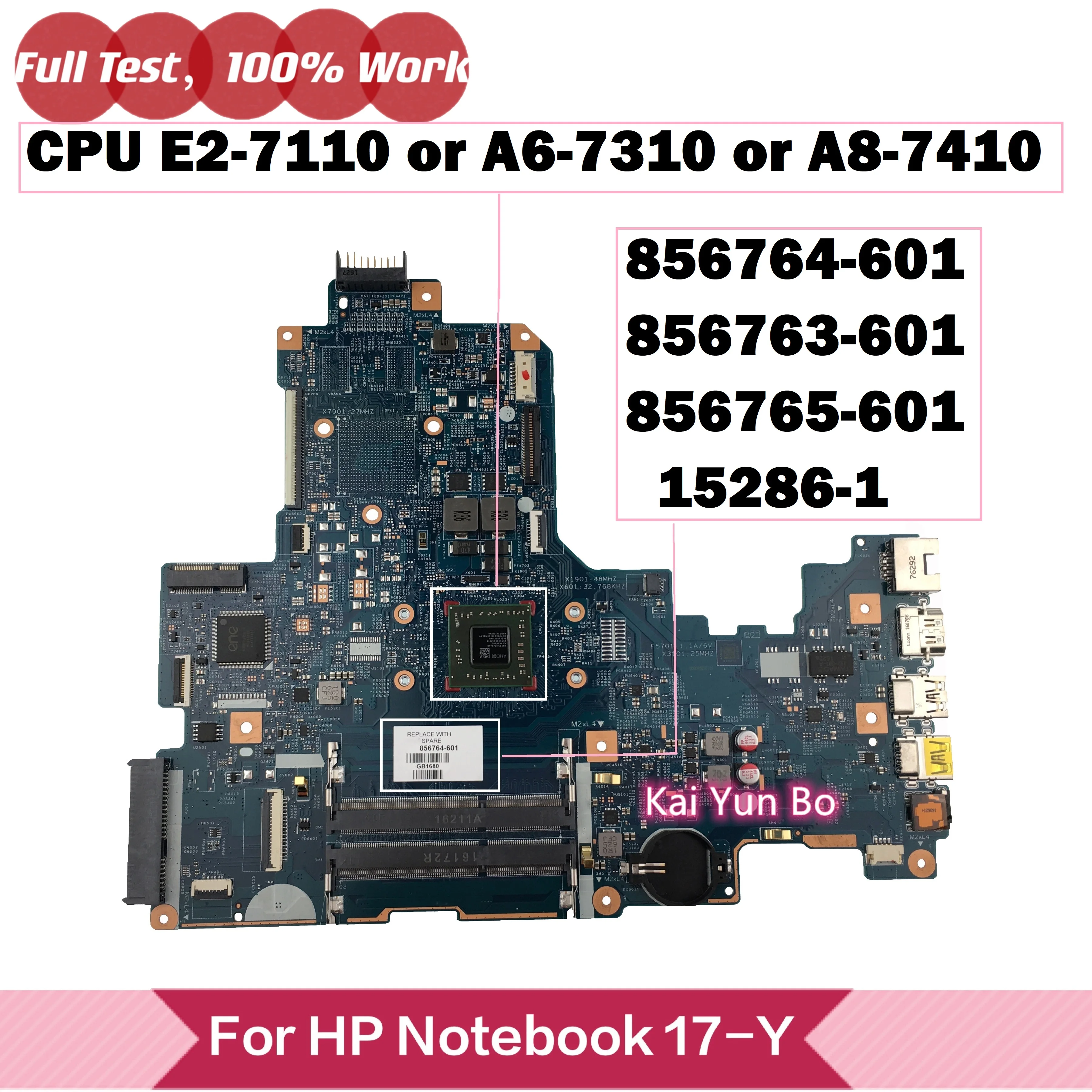 

856764-601 856763-601 856765-601 Материнская плата ноутбука 17-Y 17Z-Y 17-Y30ng HP ТЕТРАДЬ 17-Y 17Z-Y 17-Y30ng 448.08G02.0011 15286-1 с процессором E2 A6 A8