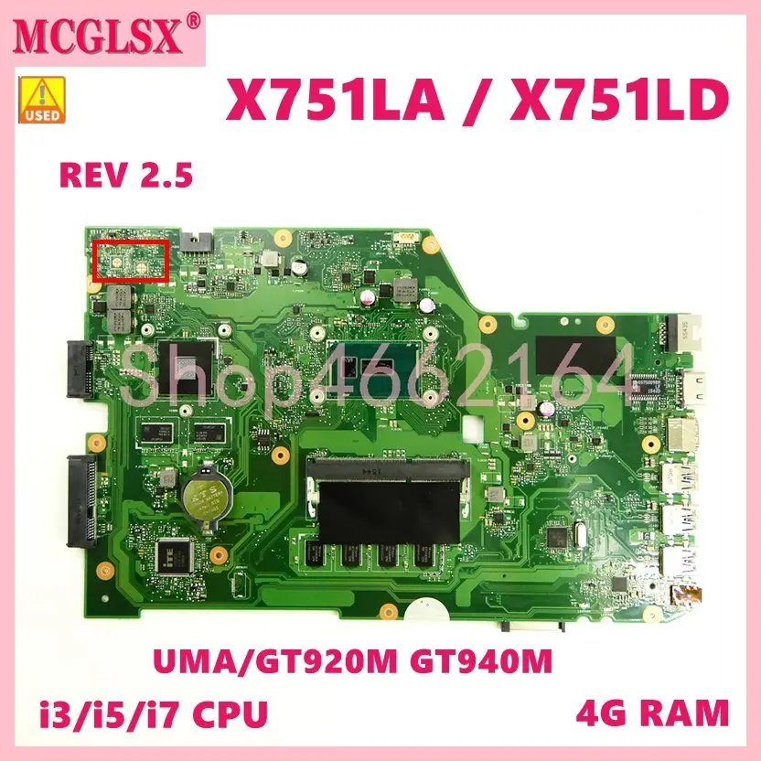   X751LD i3/ i5/i7CPU 4G UMA/GT920M/940M   Asus X751LA X751LD F751LDV X751LAB X751LJ X751LB X751LN /