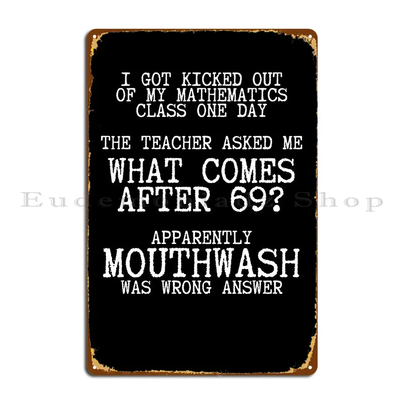 

Funny Math Answer To The Q Metal Plaque Poster Cinema Custom Classic Bar Cave Party Tin Sign Poster
