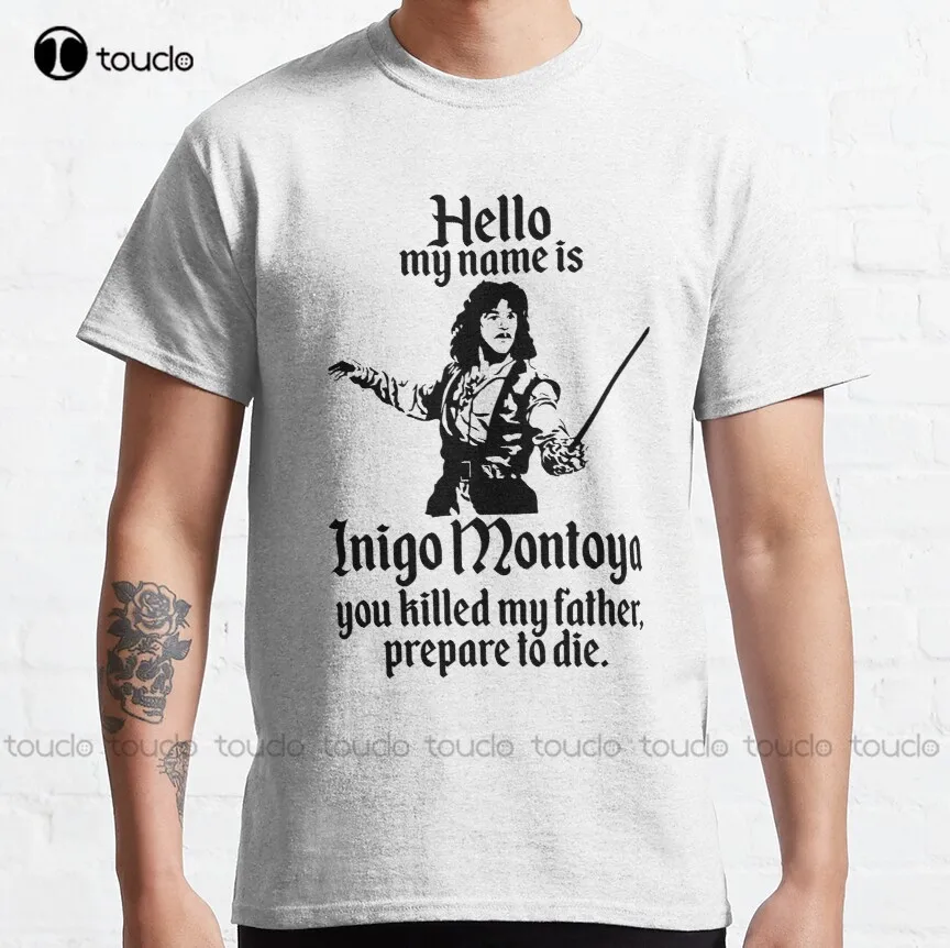 

Hello my name is Inigo Montoya Classic T-Shirt athletic shirts for men Custom aldult Teen unisex digital printing xs-5xl cotton