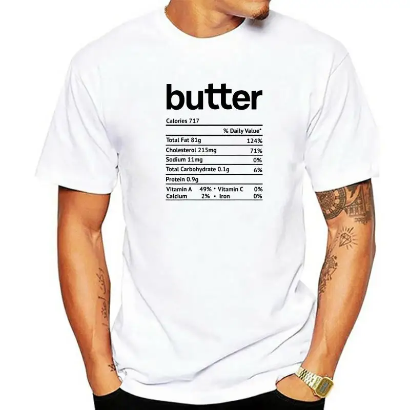

Butter Nutrition Facts Funny Thanksgiving Christmas Food T-Shirt CasualNormal Tops T Shirt Prevailing Cotton Men's Tshirts