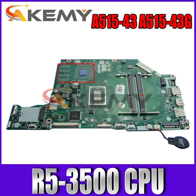 

Материнская плата для ноутбука Acer Aspire A515, материнская плата для ноутбука с процессором Ryzen 5 R5-3500, полностью протестирована на 100%