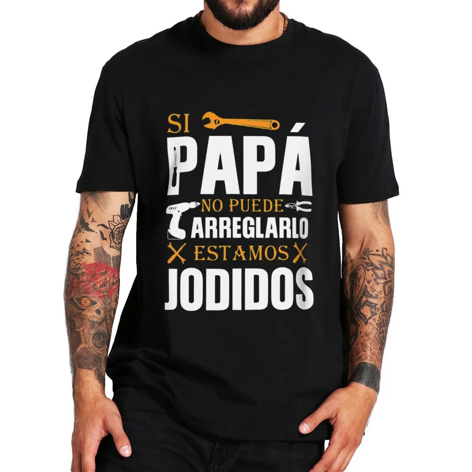 

If Dad Can't Fix It We're Screwed T Shirt Funny Father Papa Grandpa Worker Tee Top Unisex Cotton Casual Soft Camiseta EU Size