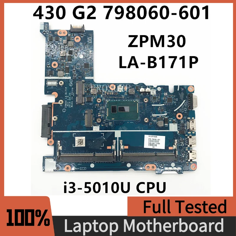 

798060-601 798060-501 798060-001 Mainboard For HP 430 G2 Laptop Motherboard ZPM30 LA-B171P With i3-5010U CPU 100% Full Tested OK