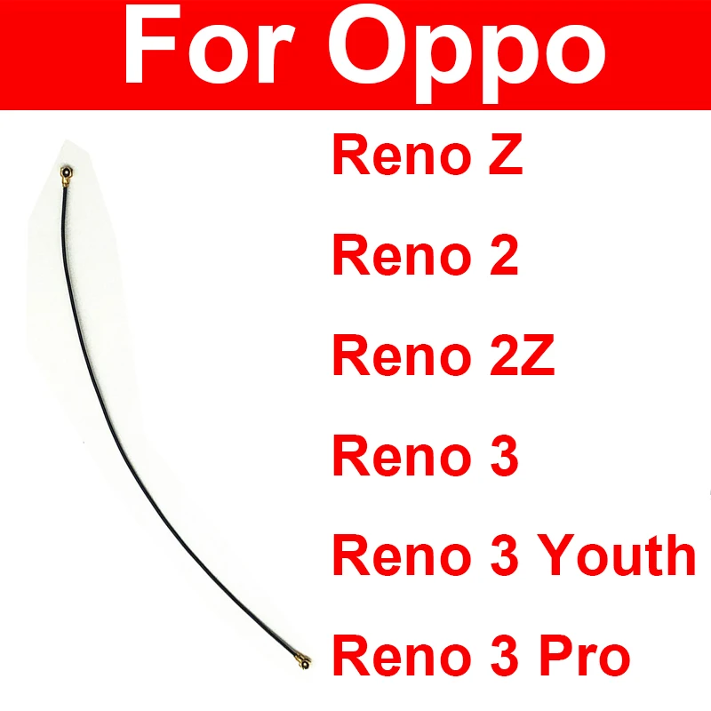 Сигнальная антенна Wi-Fi гибкий кабель для Oppo Reno ACE Z 2 2Z 3Pro 3 Молодежный внутренний