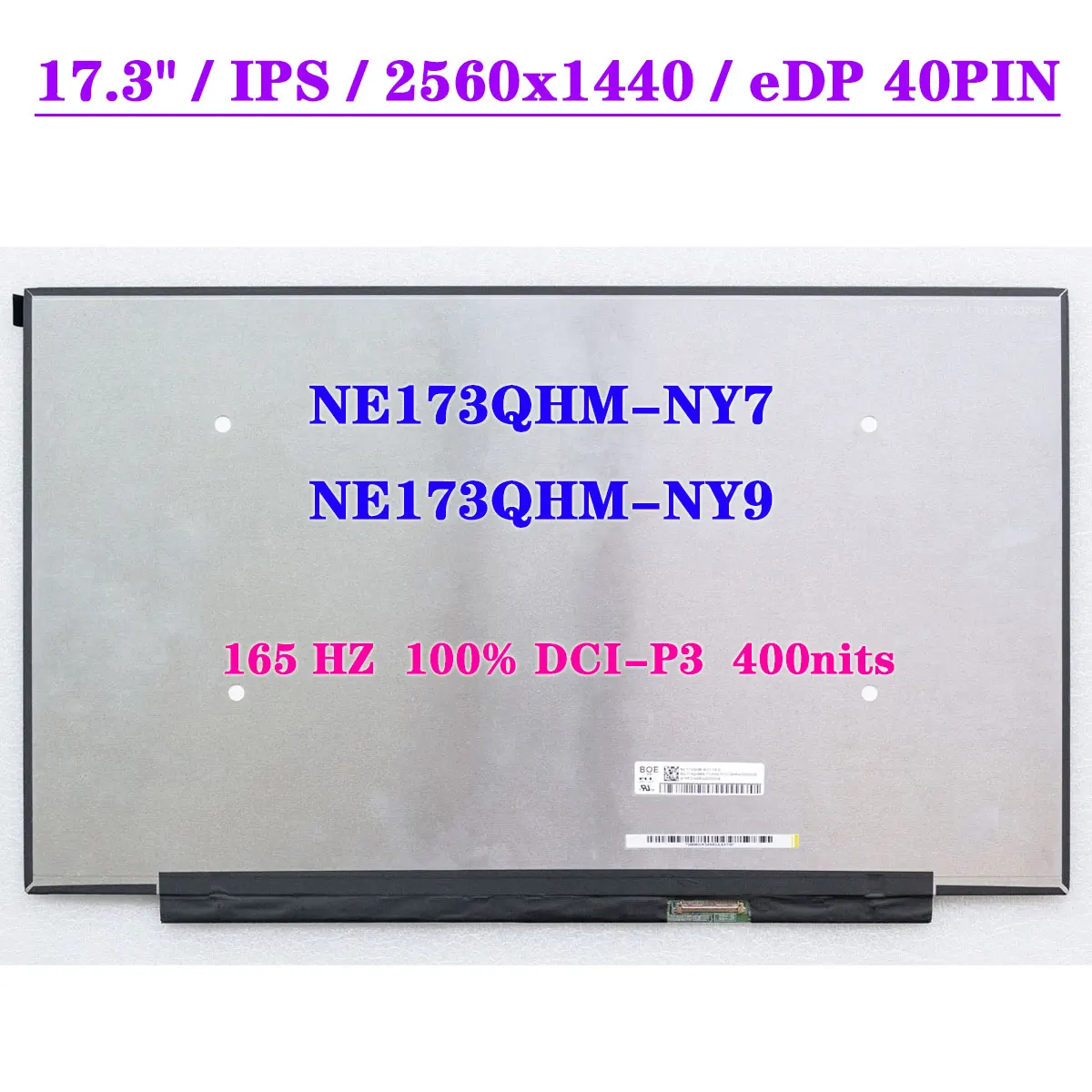 Матричная панель дисплея 2K QHD NE173QHM-NY7 подходит для NE173QHM-NY9 165 Гц 100% DCI-PC 400 нит