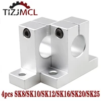 4pcslot sk8 sk10 sk12 sk16 sk20 sk25 linear bearing rail shaft support xyz table cnc router