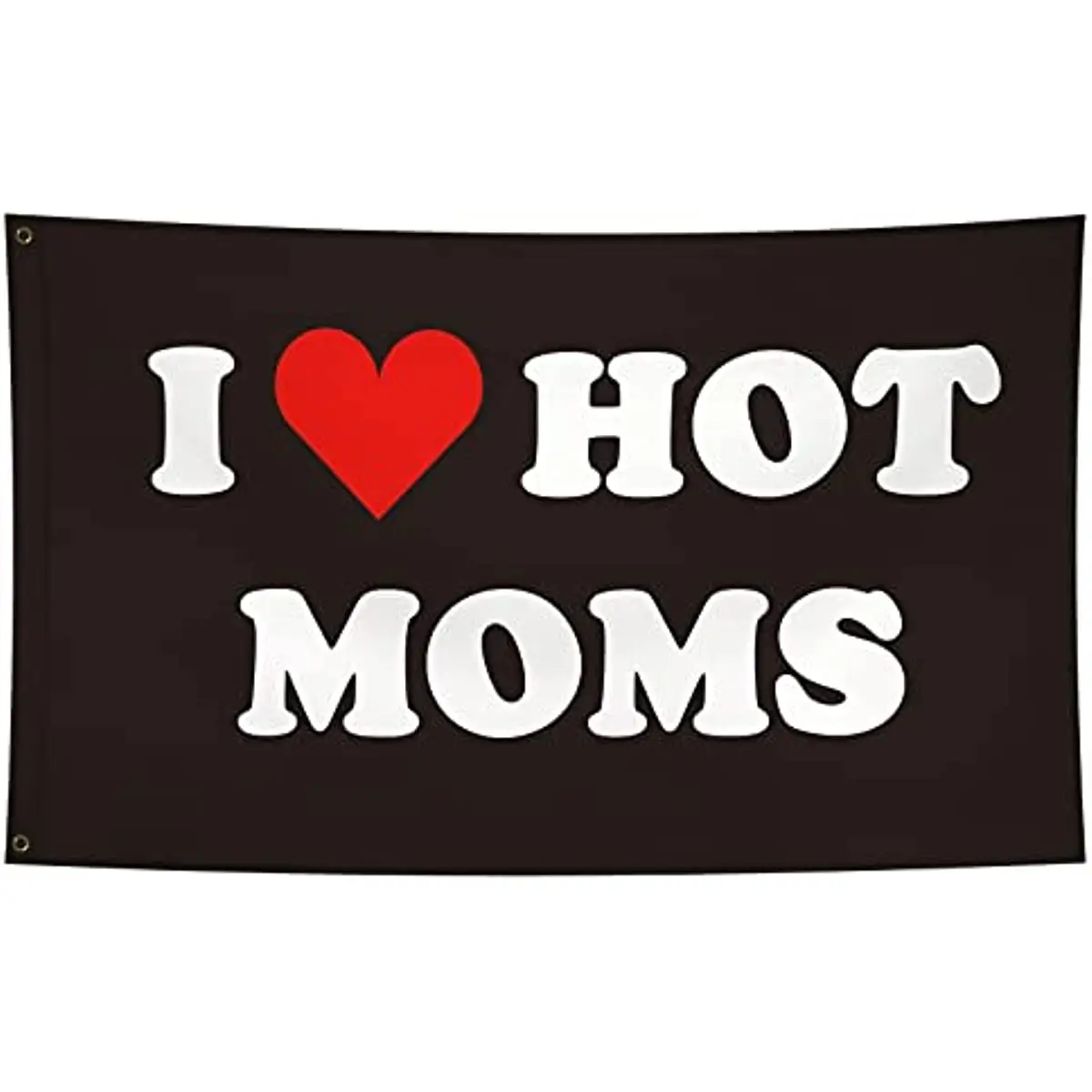 

I Love Hot Moms Flag I Heart Hot Moms Flag Funny Meme Flags 3x5 Feet Banner Cool Flags For Room Guys College Dorm Man Cave