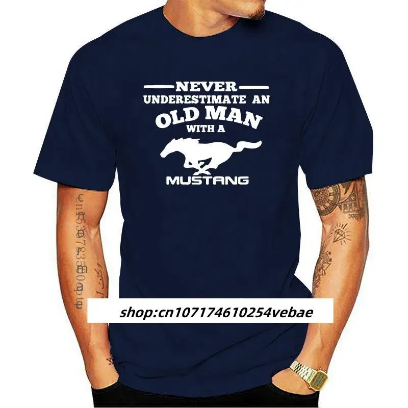 

Mens Clothes Never Underestimate An Old Man With A Mustang Mens T Shirts