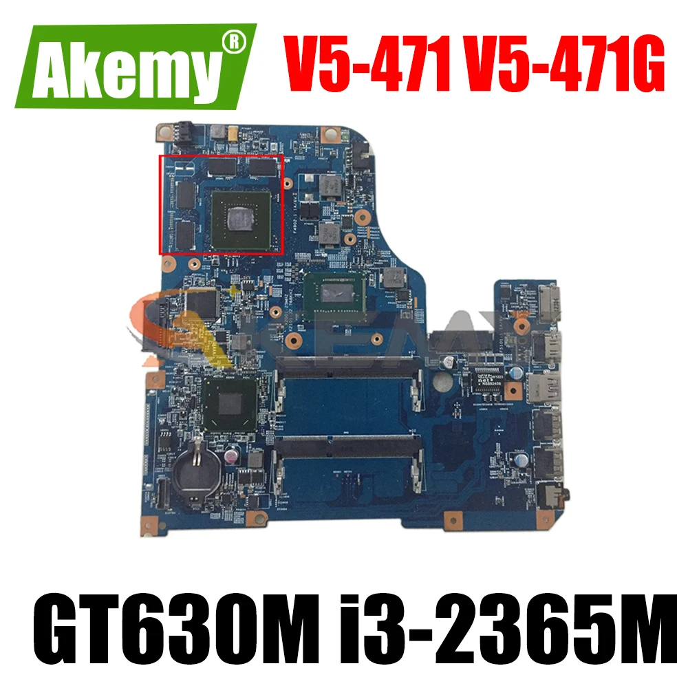 

Материнская плата AKEMY NBM1D11006 NB.M1D11.006 для Acer aspire V5-471 V5-471G, материнская плата ноутбука 48,4tu05. 0,4 M GT630M i3-2365M DDR3