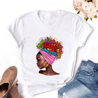 2022 cool afro black beauty ebony girl print tshirt women melanin poppin t shirt femme summer fashion t shirt female streetwear