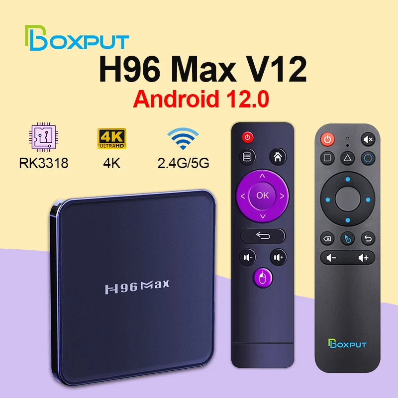 

H96 MAX V12 Android 12.0 Smart Tv Box 2G 4G 32Gb 64Gb Wifi 2.4G & 5.8G 4K HD Media Player TVBOX BLE 4.0 Fast RK3318 Set top box