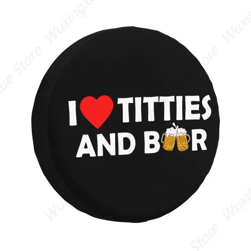 Чехол на запасное колесо Custom I Heart Titties и пиво для Jeep Wrangler 4WD 4x4 SUV защита колеса