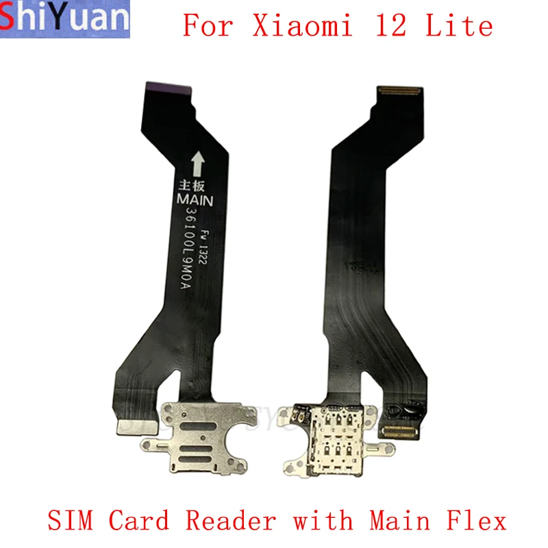 

Motherboard Main Board Flex Cable For Xiaomi Mi 12 Lite Mainboard Flex Cable with Sim Card Reader Replacement Parts