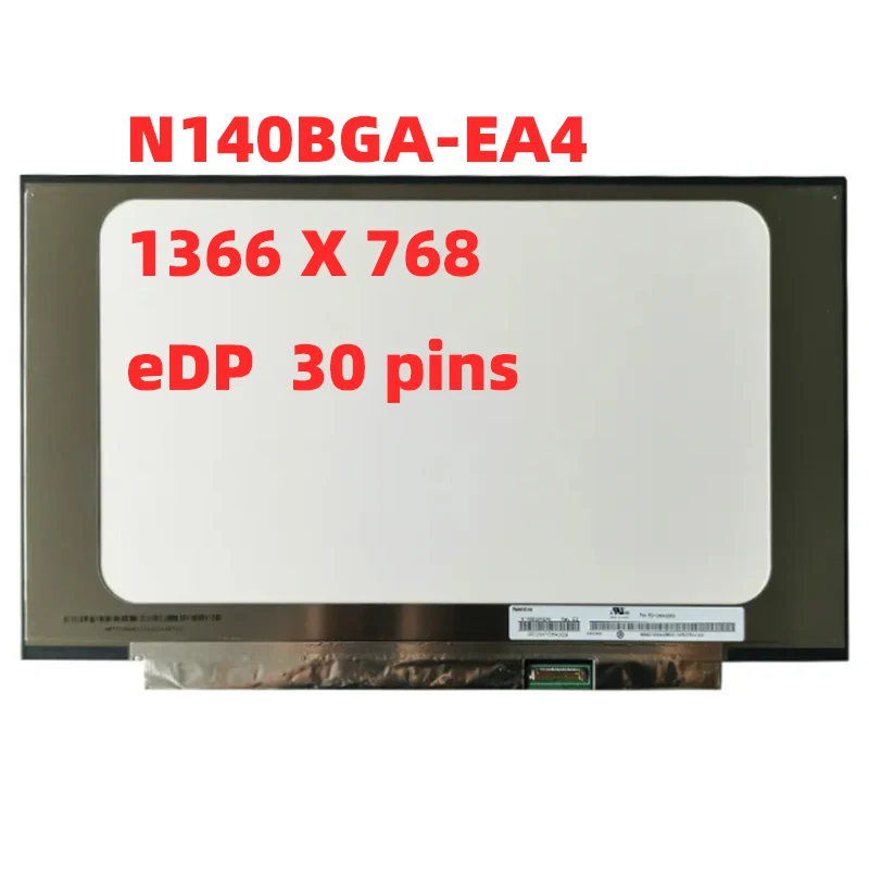 N140BGA-EA4 Rev.C2 NT140WHM-N34 B140XTN07.2 ЖК-экран 14,0 дюйма 30Pin HD 1366X768 без винтовых отверстий Matte P/N 5D10M42563