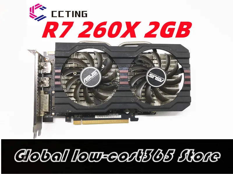 Б/у ASUS R7 260X 2 Гб 128 бит DDR5 игровая Настольная компьютерная видеокарта 100%