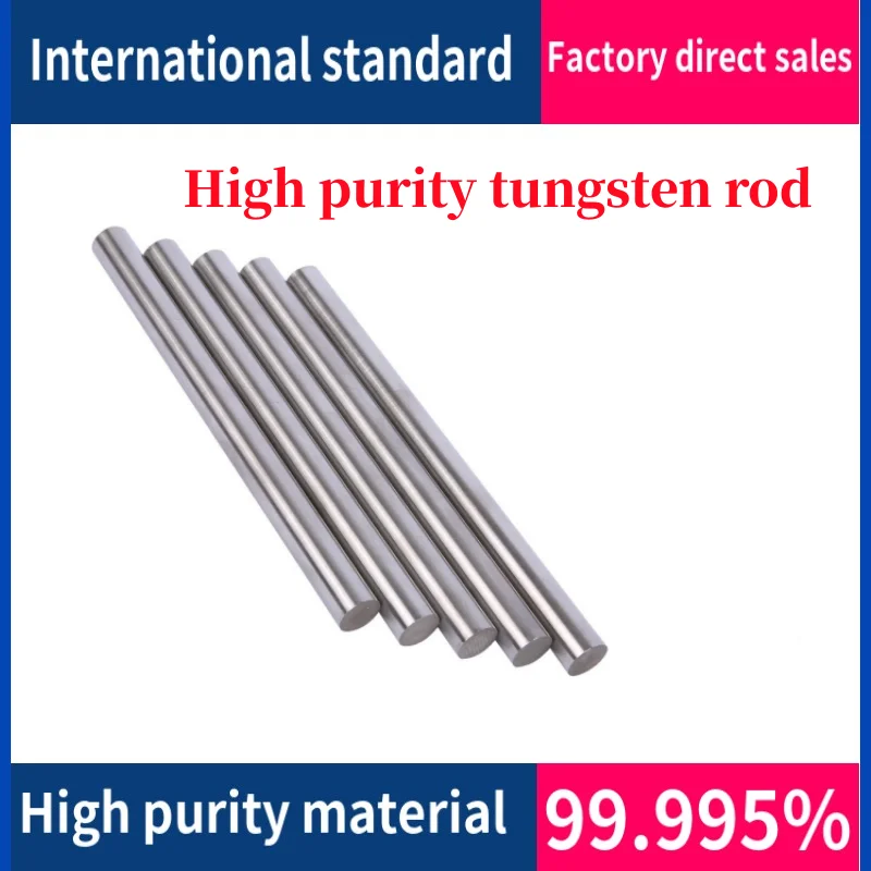 

High purity tungsten rod diameter (0.3mm to 4.0mm) Length (100 to 150mm) Tungsten electrode power tool accessories ≥99.99%