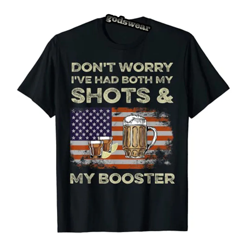 

Don't Worry I've Had Both My Shots and Booster Funny Vaccine T-Shirt Vaccinated Summer Drinking Humor Immunization Shot Tee Tops