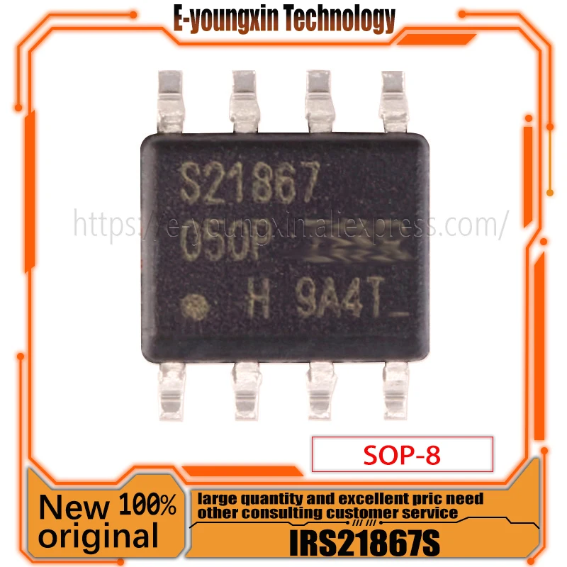 

Новинка, оригинальный 10 шт./лот s22. s21867s IRS21867STRPBF SOP-8