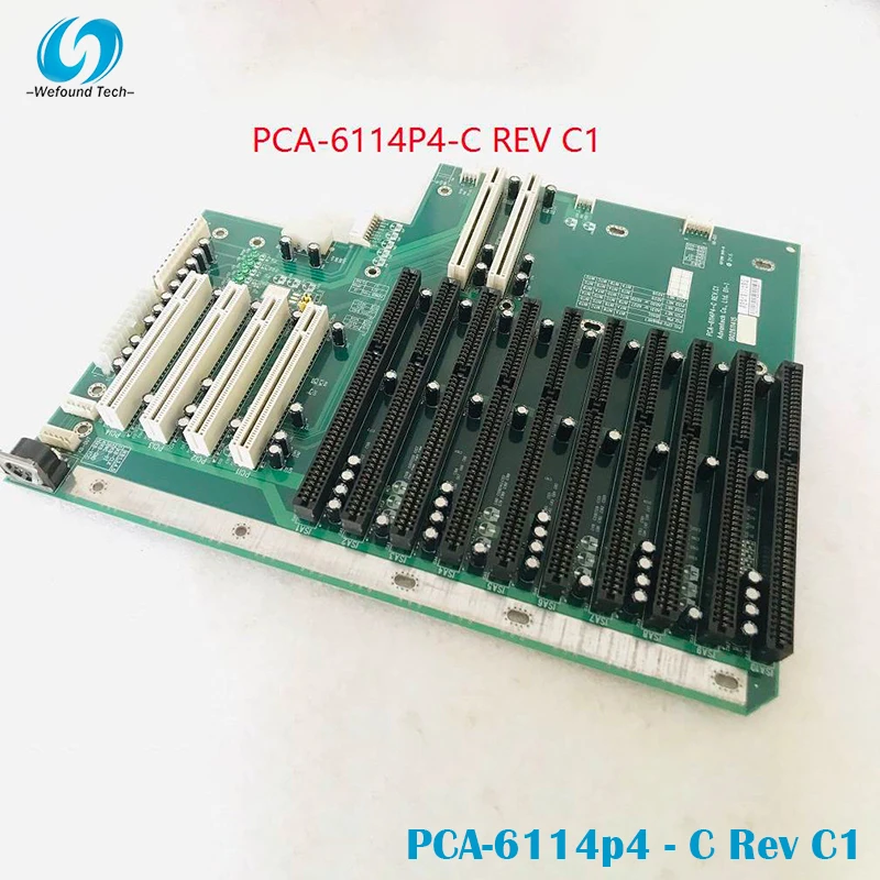 

PCA-6114p4 - C Rev C1 For Advantech IPC-610 IPC-610h Industrial Computer Base Plate High Quality Fully Tested Fast Ship