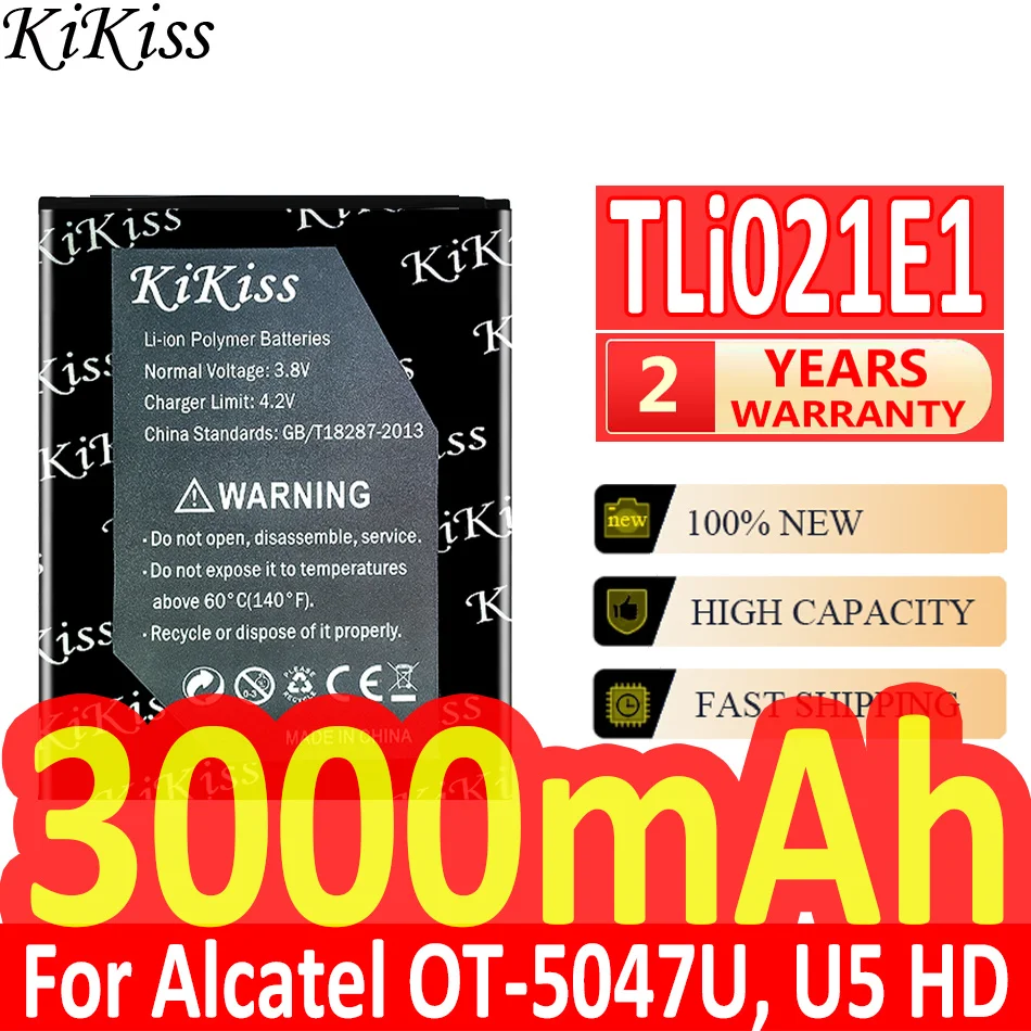 

3000mAh KiKiss Powerful Battery TLi021E1 For Alcatel OT-5047U, U5 HD CAB2150008C1
