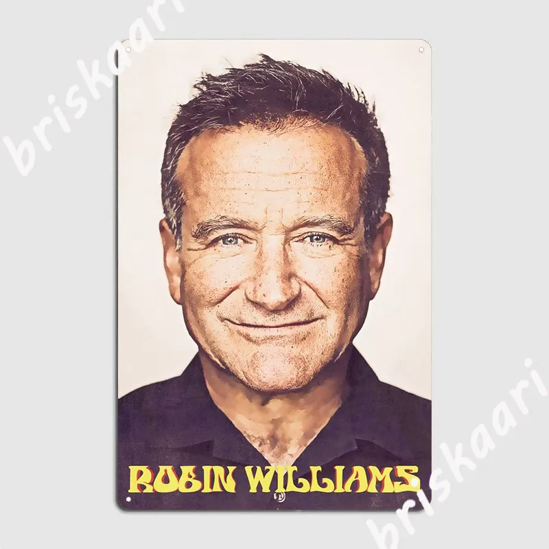

Robin Williams Metal Plaque Poster Cinema Garage Club Bar personalized Plaques Tin sign Posters