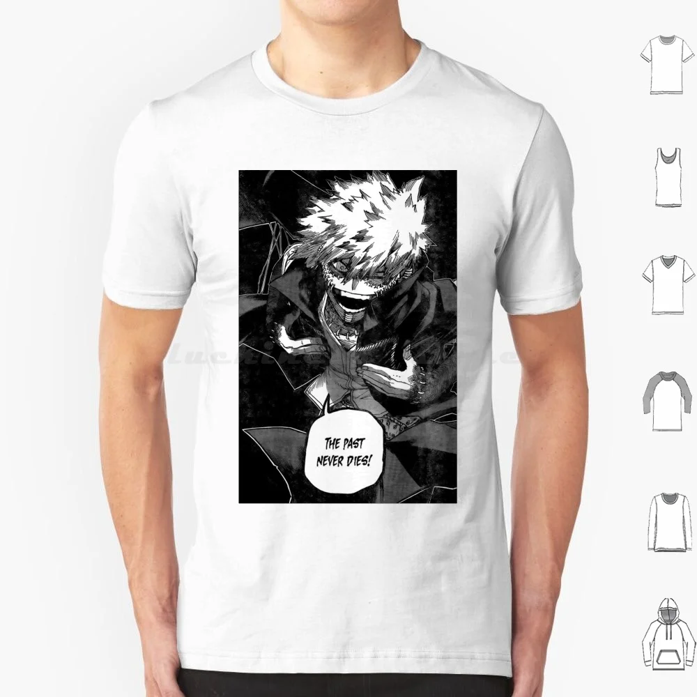 

The Past Never Dies T Shirt Cotton Men Women DIY Print Deku Boku No Hero Academia Bakugo Kirishima Kaminari Todoroki Midoriya