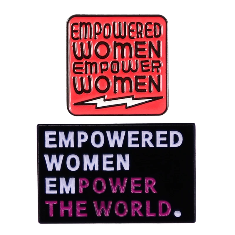 

Empowered Women Empower The World Brooch Enamel Pin Brooches Metal Badges Lapel Pins Denim Jacket Jewelry Accessories Gifts