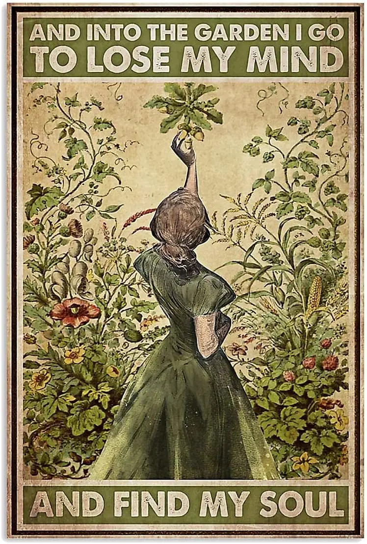 

Vintage Metal Tin Sign and into The Garden I Go to Lose My Mind and Find My Soul Retro Metal Tin Sign Hippie Girl Poster Sign