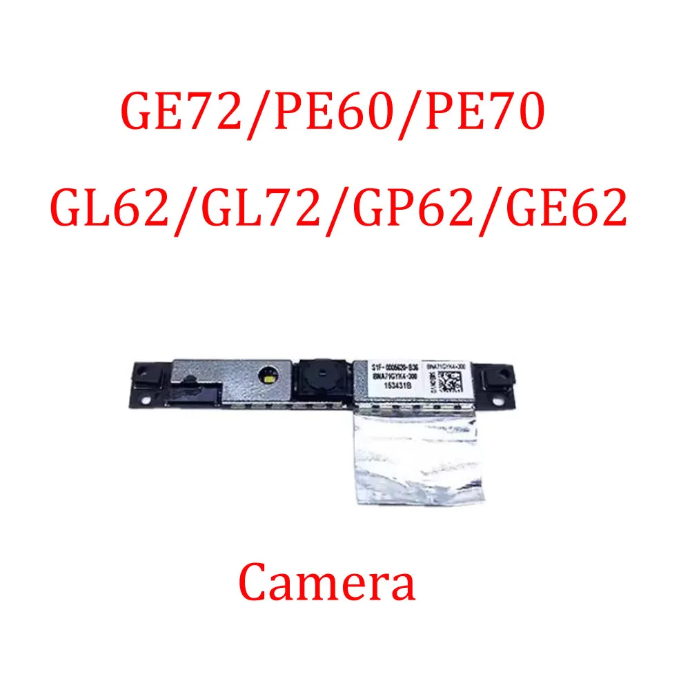Камера для MSI GE72/PE60/PE70/GL62/GL72/GP62/ GE62 2QE 2QF 2QC 2QD 6QD 6QE 6QF 6QL 7RD 7RE 203MX Apache Pro New