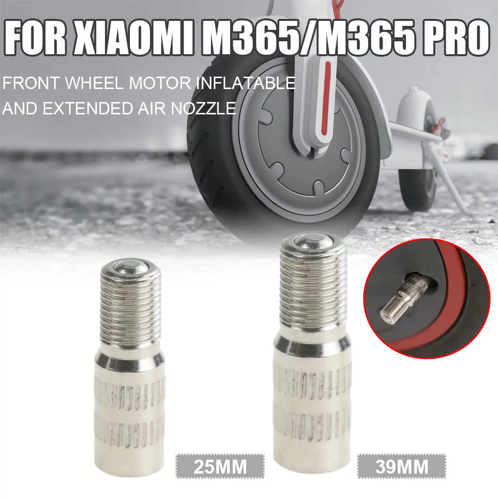 

25mm 39mm Inflatable Air Nozzle For Xiaomi M365 / Pro Scooter Front Wheel Motor Inflatable Extension Air Valve Replacement parts