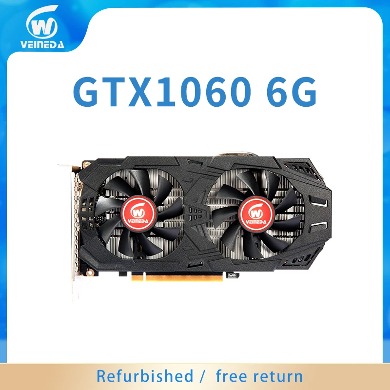 VEINEDA Graphics Card GTX 1060  6GB 192Bit  8008mhzGDDR5 GPU Video Card PC Gaming  For nVIDIA Gefore Games Refurbished  Cars