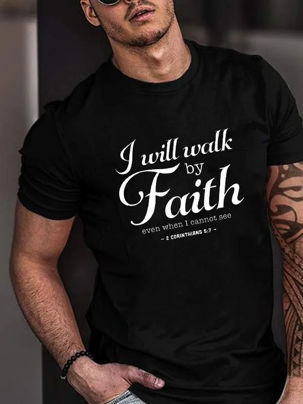 

I Will Walk By Faith Cross Cotton Crew Neck T-shirt
