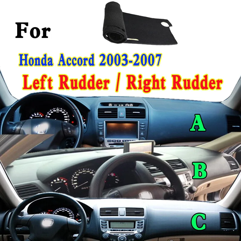 

For 2003-2007 Honda Accord VII CL7 CL8 CL9 CN1 CN2 CM1 CM2 CM4 CM5 CM6 Dashboard Cover Dash Mat Dashmat Protective Pad Ornaments