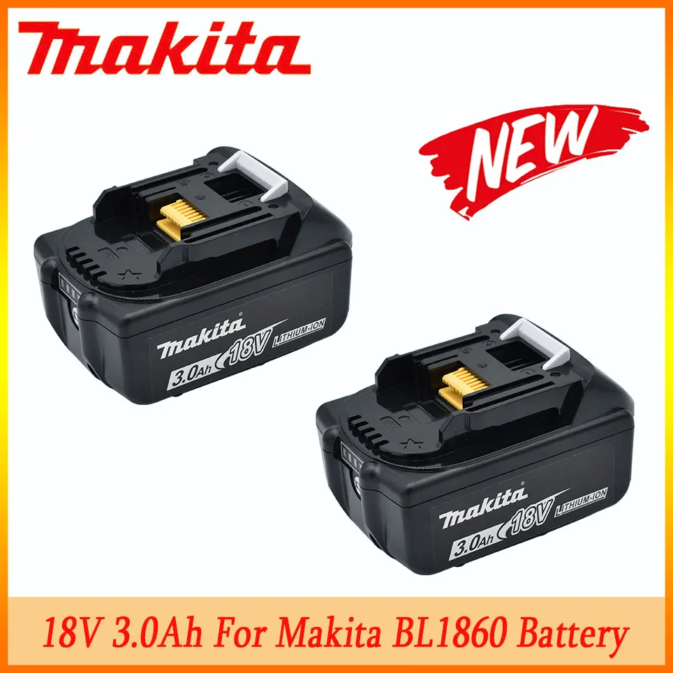 

3000mAh 18V 100% Original Makita 3.0Ah BL1830 Rechargeable Power Tools Battery With LED Li-ion Replacement BL1860B BL1860 BL1850