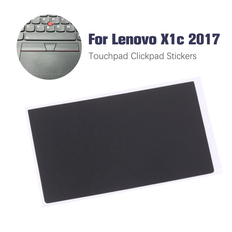 

1Pc Laptop Touchpad Clickpad Stickers For X1c 2017 Touchpad Sticker Replacement
