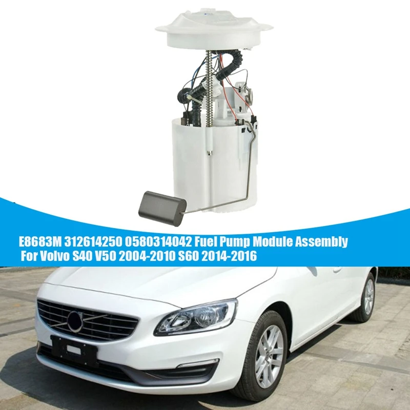 

E8683M 0580314042 модуль бензинового насоса в сборе 312614250 для Volvo S40 V50 S60 2004-2016 блок подачи топливного насоса