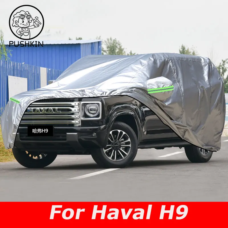 

Автомобильный чехол для HAVAL H9 MKII 2024 2025, уличный солнцезащитный козырек, защита от УФ-лучей, дождя, снега, тумана, пыленепроницаемый чехол