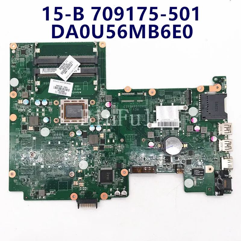 709175-501 709175-601 709175-001 High Quality Mainboard For HP Pavilion 15 15-B Laptop Motherboard DA0U56MB6E0 100% Full Tested