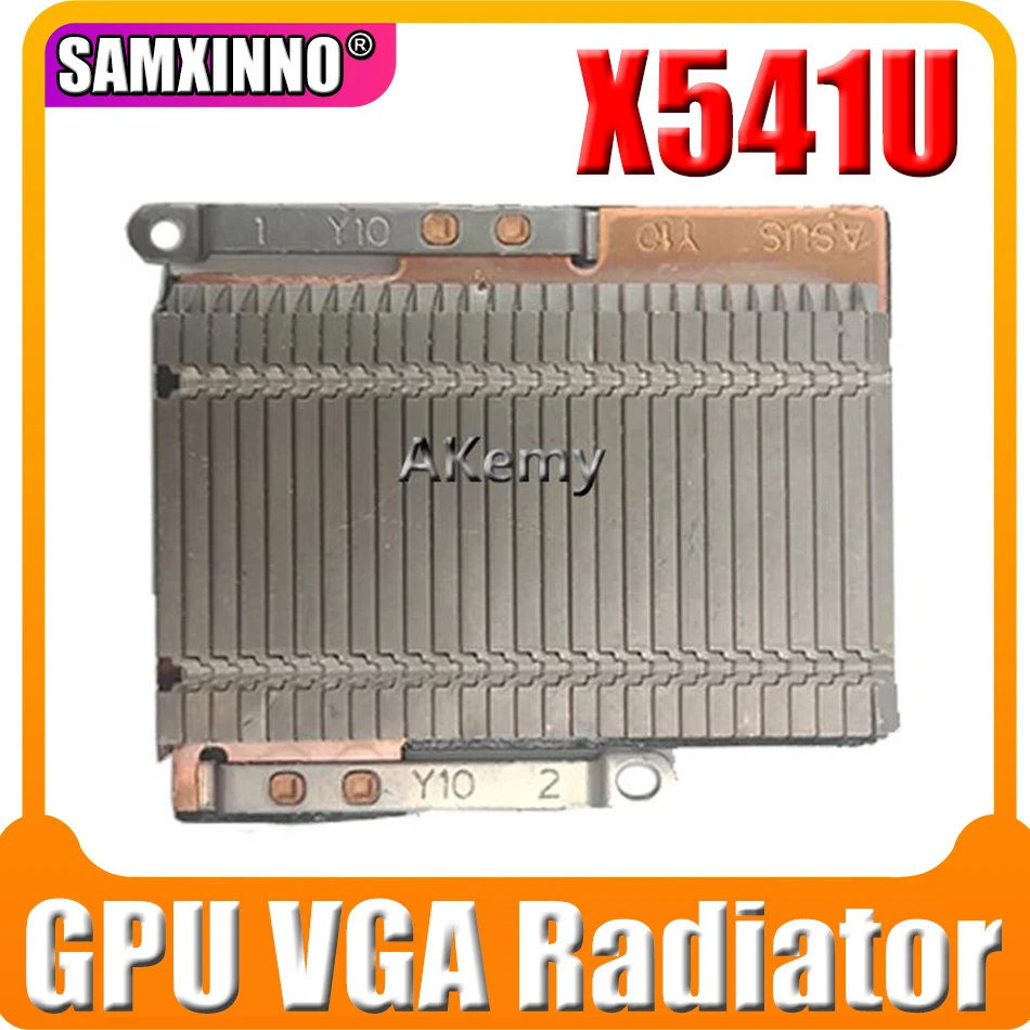 

95% New For Asus X541U X541UAK X541UV X541UVK X541UJ F541U A541U R541U cooling GPU VGA Radiator module heat sink copper heatsink