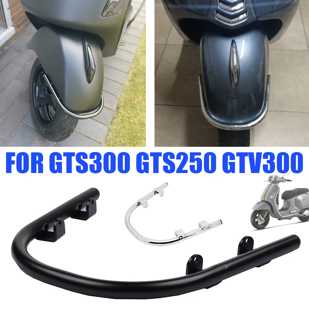 

For Piaggio Vespa GTS 300 GTS 250 GTV 300 GTS300 GTS250 GTV Front Fender Guard Rail Mudguard Rack Bracket Protector Crash Bar