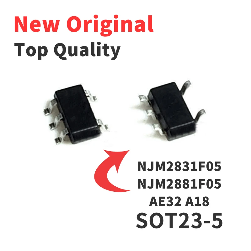 

1 PCS NJM2831F05 NJM2881F05 Silkscreen AE32 A18 SOT23-5 Chip IC New Original