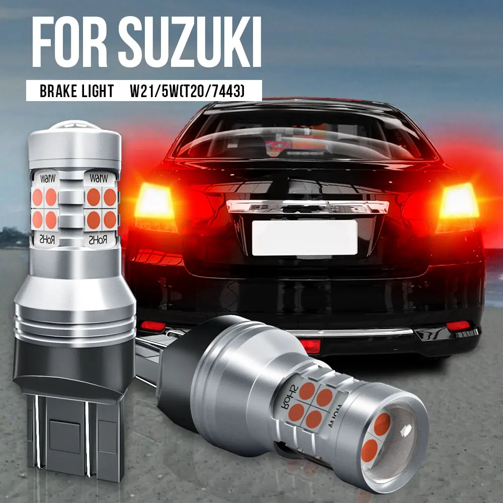 

2pcs W21/5W 7443 T20 Canbus LED Brake Light Blub Lamp For Suzuki Grand Vitara 1 2 1998-2016 Ignis 3 Jimny 1998-2017 Liana SX4