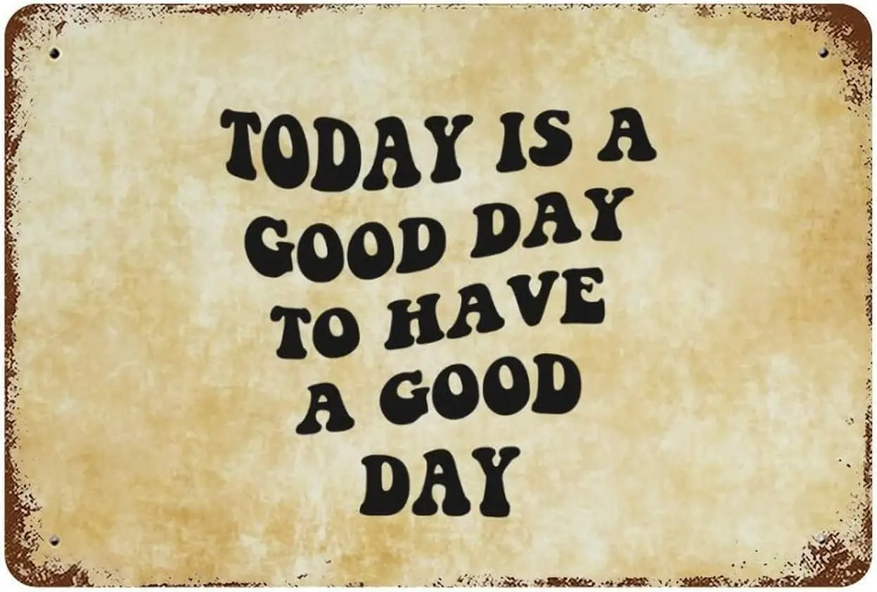 Cretve Tn Sgn dy s Good Dy Hve Vntge Wll Decor Ретро Metl Sgns For Home Br Pub Cfe Frm Room ntques