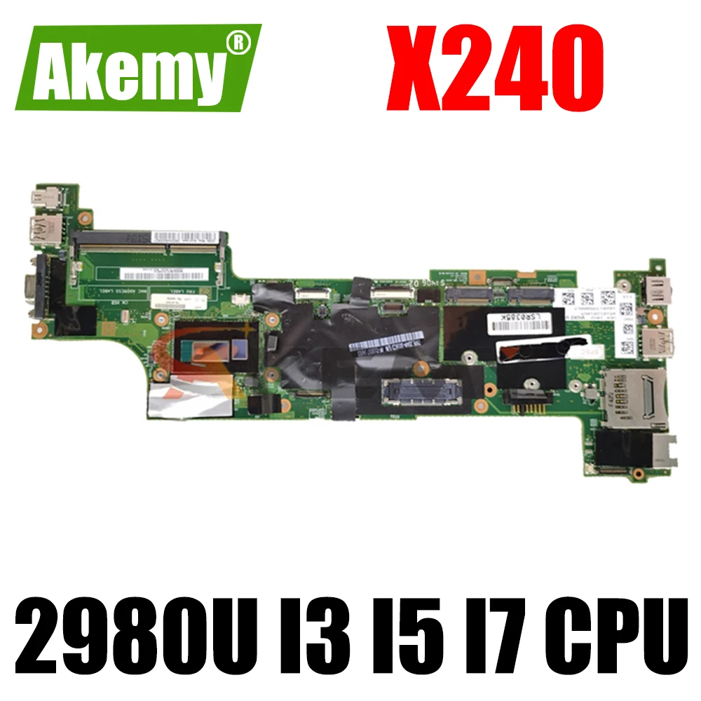 

For Lenovo Thinkpad X240 Laptop motherboard Mainboard NM-A091 motherboard DDR3 W/ 2980U I3 I5 I7 4th Gen CPU 5th Gen CPU