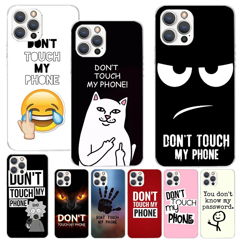 Мягкий чехол с надписью «Do Not Touch My Phone» для iPhone 11, 13, 14 Pro Max, 12, Mini, XS, XR, X, SE, 7 Plus, 8, 7 P, 6, 6S, 5